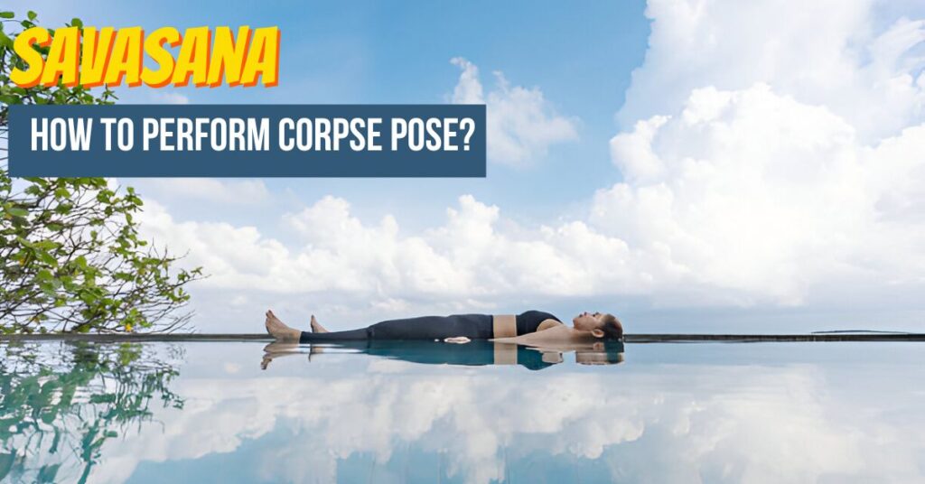 Savasana Yoga Pose