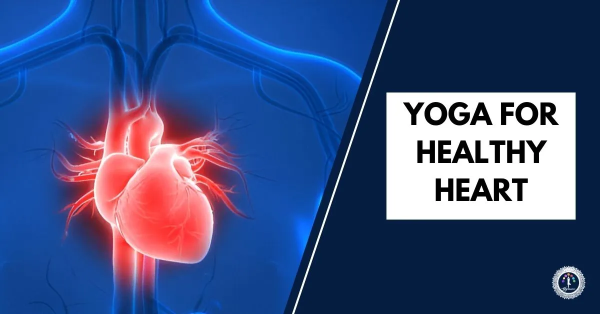 YOGA FOR HEALTHY HEART