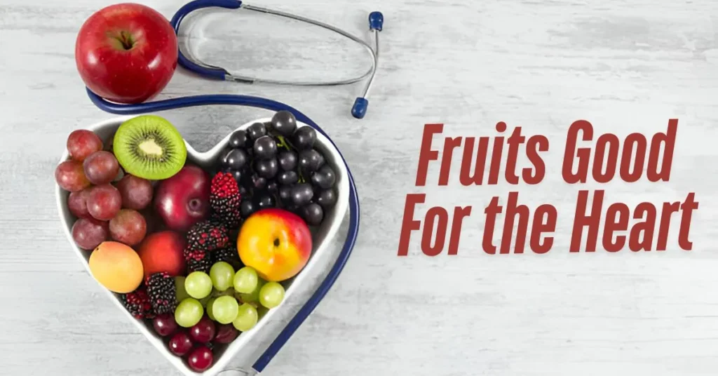 Fruits Good for the Heart