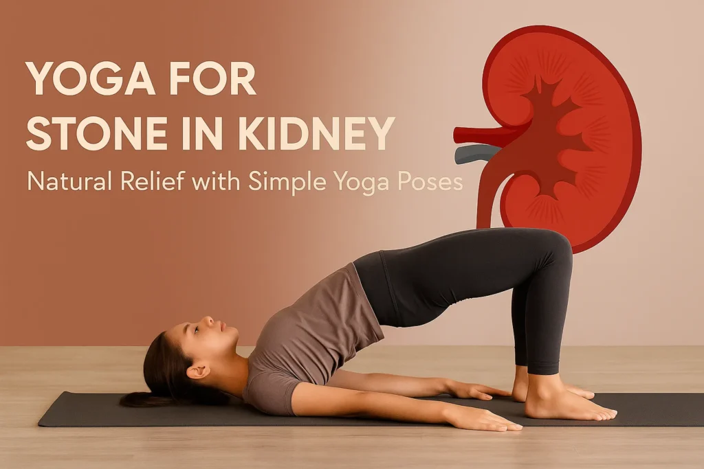 Yoga for Stone in Kidney
